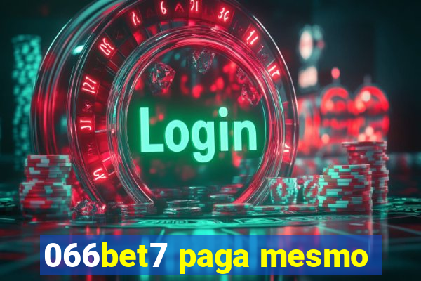 066bet7 paga mesmo